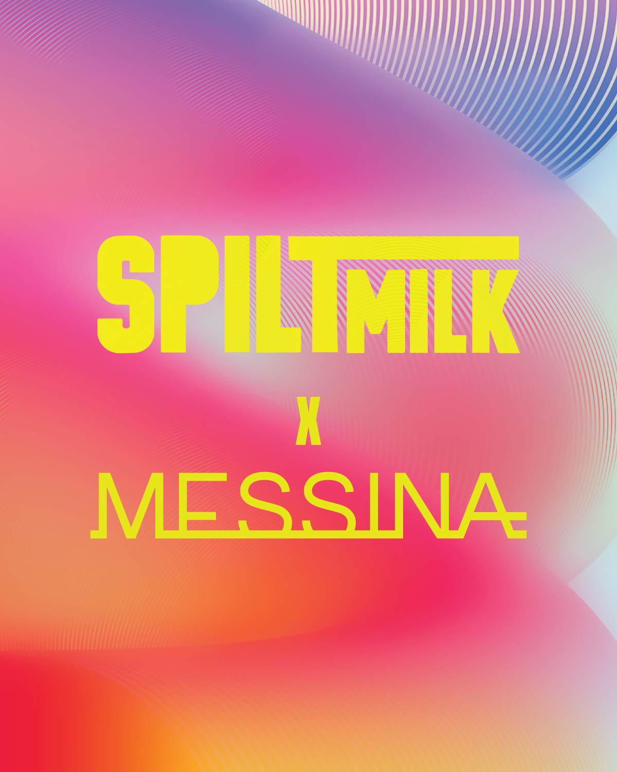 Messina x Spilt Milk